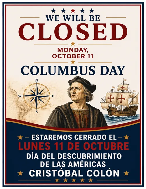 Columbus Day closing sign in English and Spanish, Monday, October 11th