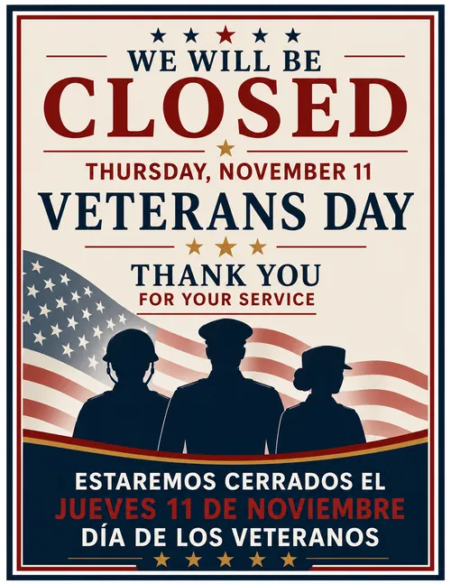 Veterans Day closing sign in English and Spanish, Thursday, November 11th