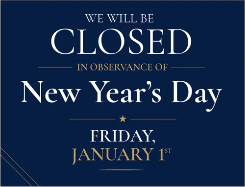 New Year's Day closing sign, Friday, January 1st