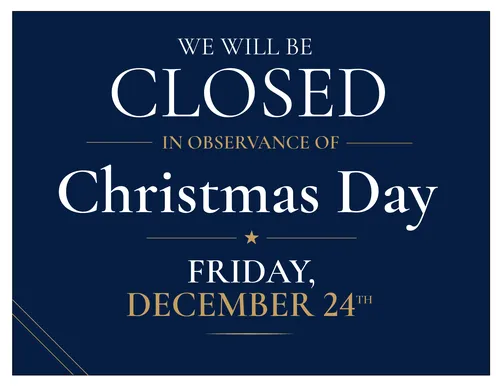 Christmas Day closing sign, Friday, December 24th